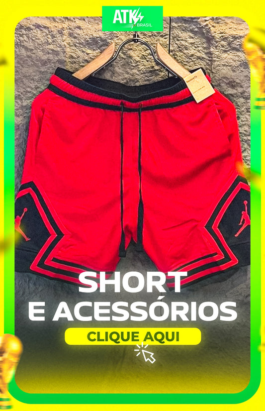 SHORT E ACESSÓRIOS